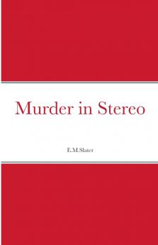 Murder in Stereo