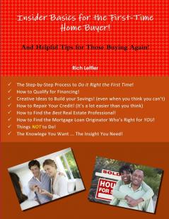 Insider Basics for the First-Time Home Buyer!