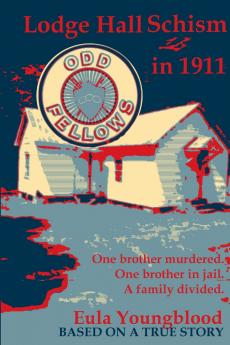 Lodge Hall Schism in 1911