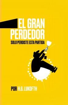 EL GRAN PERDEDOR