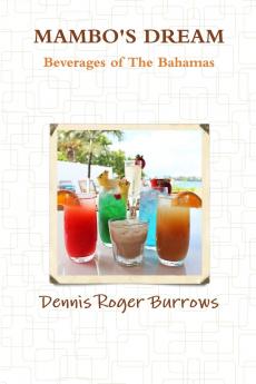 MAMBOS DREAM BEVERAGES OF THE BAHAMAS