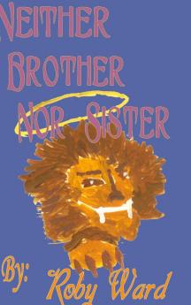 Neither Brother Nor Sister