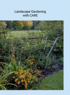 Landscape Gardening with CARE