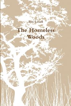 The Homeless Woods