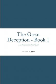 The Great Deception - Book 1