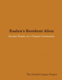 Esalen's Resident Alien