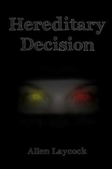 Hereditary Decision