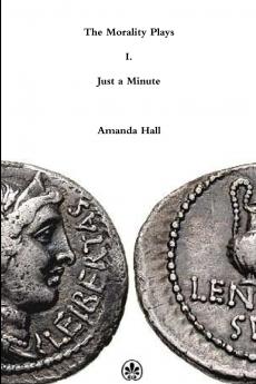 The Morality Plays I