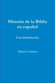 Historia de la Biblia en español
