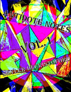 Antidote Notes Vol.1