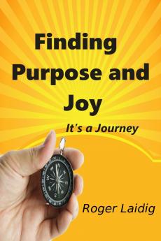 Finding Purpose and Joy It's a Journey