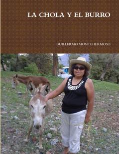 LA CHOLA Y EL BURRO