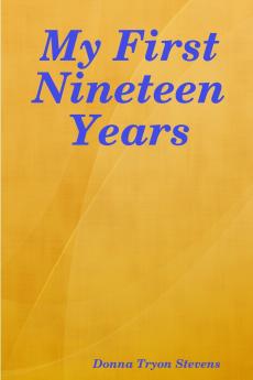 My First Nineteen Years