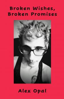 Broken Wishes Broken Promises