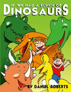 If We had a Bunch of Dinosaurs