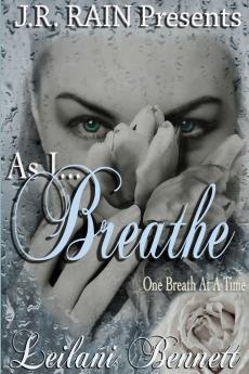 As I Breathe (One Breath at a Time