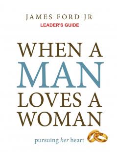 when a man loves a woman leader's guide