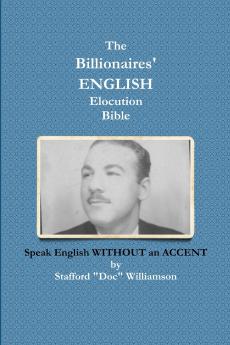 The Billionaires' ENGLISH Elocution Bible