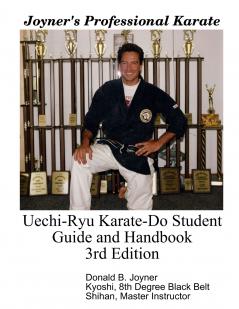 Uechi-Ryu Karate-Do Student Guide and Handbook