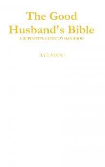 The Good Husband's Bible