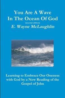 You Are A Wave in the Ocean of God