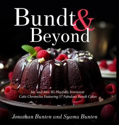 Bundt & Beyond (Print Edition)