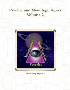 Psychic and New Age Topics Volume 2