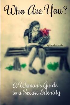 Who Are You? A Woman's Guide to a Secure Identity
