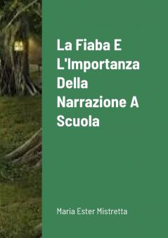 La fiaba e l'importanza della narrazione a scuola