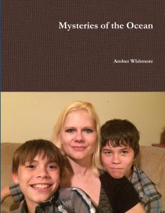 Mysteries of the Ocean