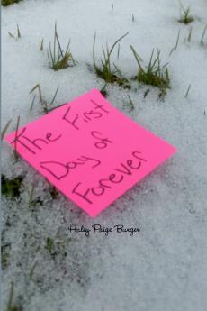 The First Day of Forever