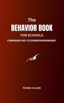 The Behavior Book For Schools