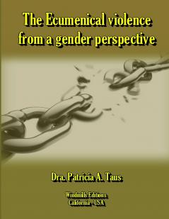 The Ecumenical violence from a gender perspective