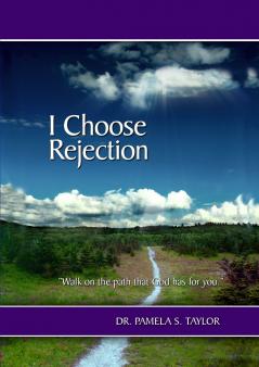 I Choose Rejection