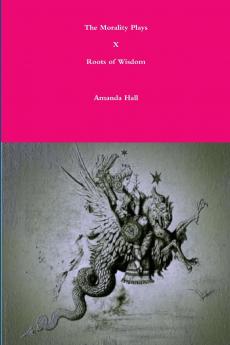 The Morality Plays X