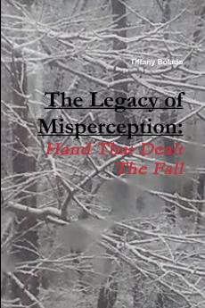 The Legacy of Misperception