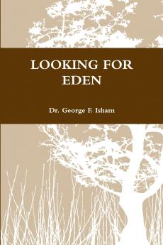 LOOKING FOR EDEN