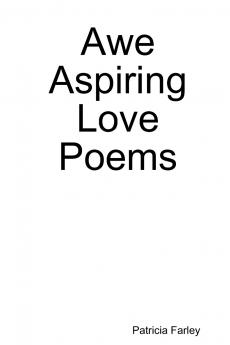 Awe Aspiring Love Poems