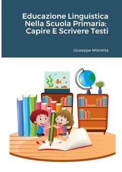 Educazione Linguistica Nella Scuola Primaria