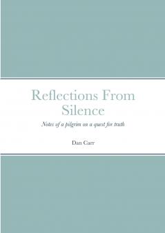 Reflections From Silence