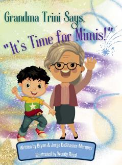 Grandma Trini Says It's Time for Mimis!