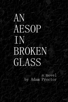 An Aesop in Broken Glass