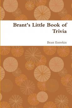 Brant's Little Book of Trivia
