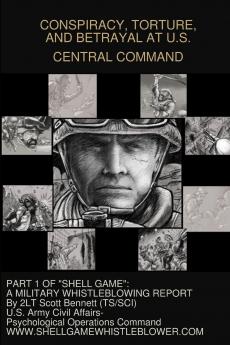 CONSPIRACY TORTURE AND BETRAYAL AT U.S. CENTRAL COMMAND