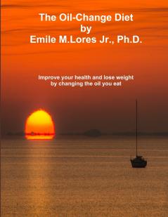 The Oil-Change Diet