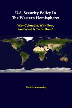 U.S. Security Policy in the Western Hemisphere