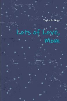 Lots of Love Mom