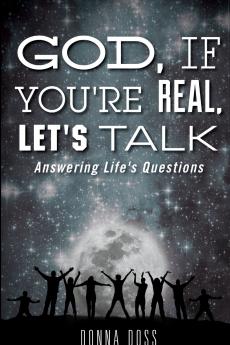 God If You're Real  Let's Talk!