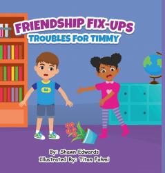 Friendship Fix ups