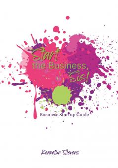 Start the Business Sis!